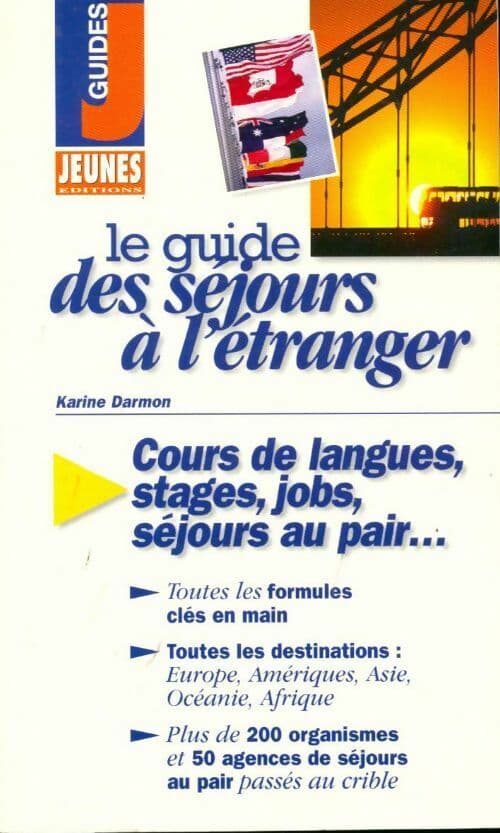 Le guide des séjours à l'étranger - Karine Darmon
