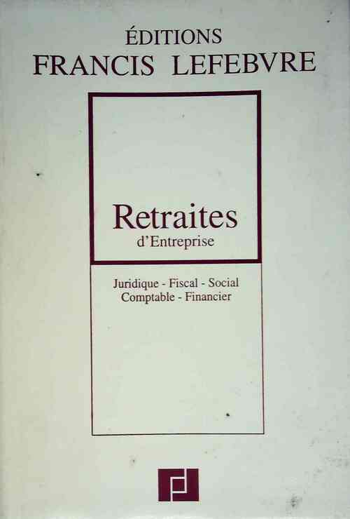 Retraites d'entreprises - Collectif